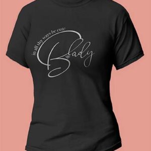 PREORDER – B Lady Black T-Shirt